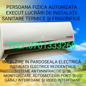PFA execut instalații sanitare, electrice, reparatii frigorifice,camere supraveghere